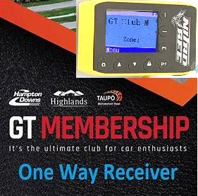GT One Way receiver Members Hampton Downs Taupo Highlands